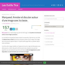 Marqueed. Annoter et discuter autour d’une image avec la classe. – Les Outils Tice