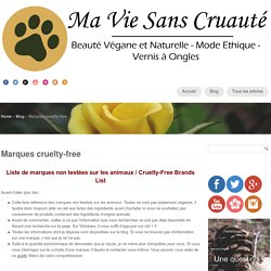 Marques cruelty-free | Ma vie sans cruauté