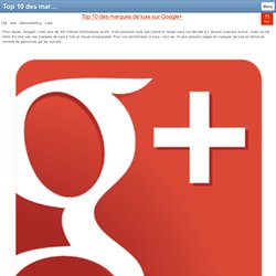 Top 10 des marques de luxe sur Google+