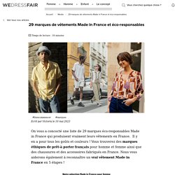 17 marques de vêtements Made in France, et éco-responsables