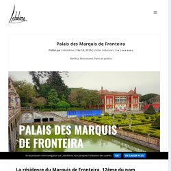 Palais des Marquis de Fronteira - Lisbohème