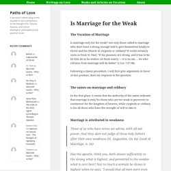 Is Marriage for the Weak – Paths of Love
