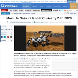 Sciences : Mars: la Nasa va lancer Curiosity 2 en 2020