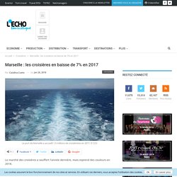 Marseille : les croisières en baisse de 7% en 2017