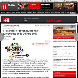 1 - Marseille-Provence, capitale européenne de la Culture 2013