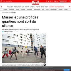 Marseille : une prof des quartiers nord sort du silence