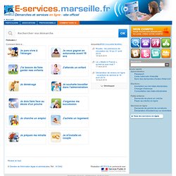 Marseille-Services - Comment faire si...