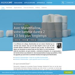 Avec Marshmallow, votre batterie durera 2 à 3 fois plus longtemps