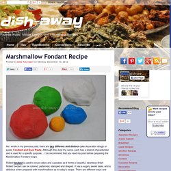 Marshmallow Fondant Recipe - dish-away