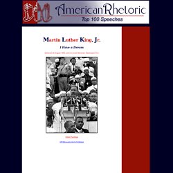 Martin Luther King I Have a Dream Speech - American Rhetoric