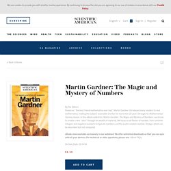 Martin Gardner: The Magic and Mystery of Numbers
