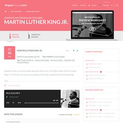 Martin Luther King Jr.: ESL/EFL Lesson Plan and Worksheet