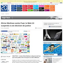 Olivier Martinez contre Fuzz: le Web 2.0 suspendu à une décision