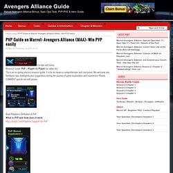 PVP Guide on Marvel: Avengers Alliance (MAA): Win PVP easily - Avengers Alliance Guide