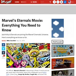 Marvel's Eternals Movie: Everything You Need to Know