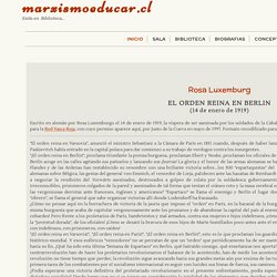 Rosa Luxemburg, El orden reina en Berlín