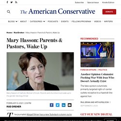 Mary Hasson: Parents & Pastors, Wake Up