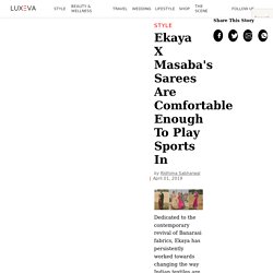Ekaya X Masaba's Sarees Are Comfortable Enough To Play Sports In