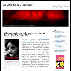 Violences masculines envers les femmes : entretien avec Christine DELPHY et Patrizia ROMITO