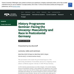 History Programme Seminar: Facing the Uncanny: Masculinity and Race in Postcolonial Germany