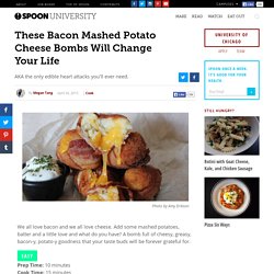 These Bacon Mashed Potato Cheese Bombs Will Change Your Life