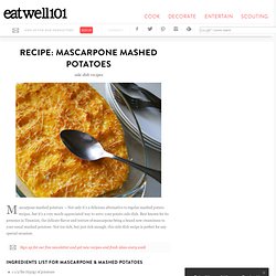 Mashed Potatoes with Mascarpone Cheese Recipe