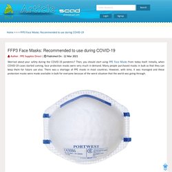 FFP3 Face Masks: Recommended to use during COVID-19
