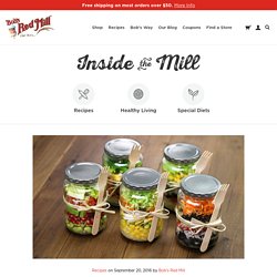 Mason Jar Lunch Inspiration - Bob's Red Mill Blog