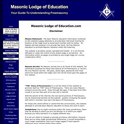 MASONIC EDUCATION DISCLAIMER