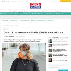 Un masque made in France réutilisable 100 fois