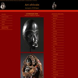 le masque Dan des lignes pures dans l'art africain