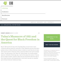 Tulsa's Massacre of 1921 and the Quest for Black Freedom in America