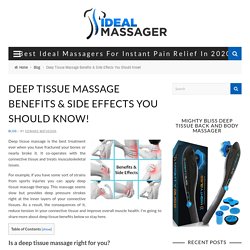 Deep Tissue Massage Benefits & Side Effects You Should Know!