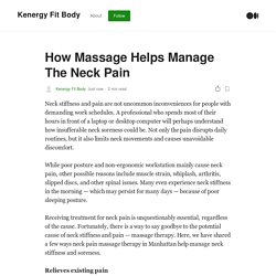 How Massage Helps Manage The Neck Pain