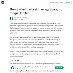 How to find the best massage therapist for quick relief