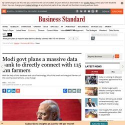 Modi govt plans a massive data bank to directly connect with 115 mn farmers
