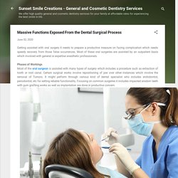 Massive Functions Exposed From the Dental Surgical Process