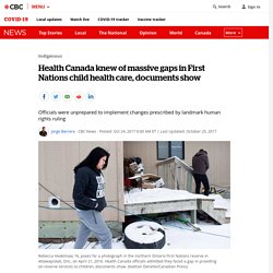 Health Canada knew of massive gaps in First Nations child health care, documents show