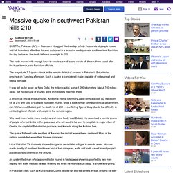 Massive quake in southwest Pakistan kills 210