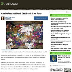 Massive Waste of Mardi Gras Beads is No Party