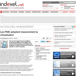 Les PME adoptent massivement la virtualisation