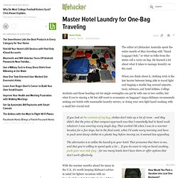 Master Hotel Laundry for One-Bag Traveling