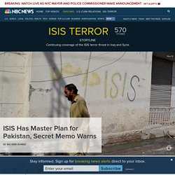 ISIS Has Master Plan for Pakistan, Secret Memo Warns