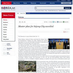 Master plan for Sejong City unveiled