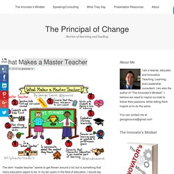 What Makes a Master Teacher – The Principal of Change