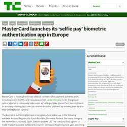 MasterCard Launches ‘Selfie Pay’ Biometric Authentication App in Europe