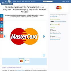 MasterCard and Cardlytics Partner to Deliver an Integrated Card-Linked Loyalty Program for Banks of All Sizes