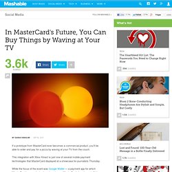 In MasterCard's Future, You Can Buy Things by Waving at Your TV