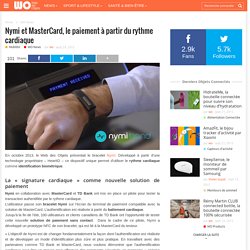 Nymi et MasterCard, le paiement à partir du rythme cardiaque