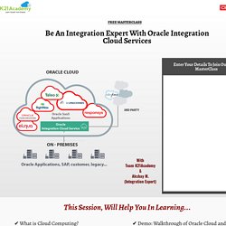 [FREE Masterclass] Be An Integration Expert with Oracle Integration Cloud Services